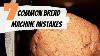 7 Common Bread Machine Mistakes That Are Easy To Avoid