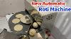 Rotti Maker Automatique Chapati Maker Nouvelles Idées D'affaires